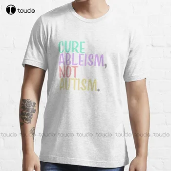 Cure Ableism Not Autism T-shirt Мъжки тениски Висококачествени сладки елегантни прекрасни Kawaii карикатура Sweet Harajuku памучна тениска Изображение