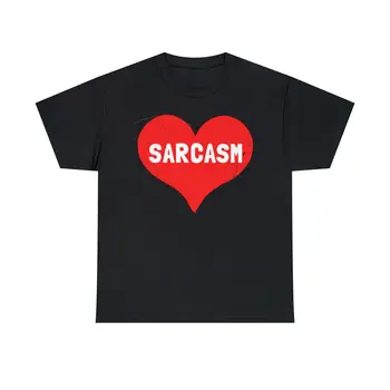 Сарказмът е любов Графична тениска с къс ръкав, размери S-5XL Изображение