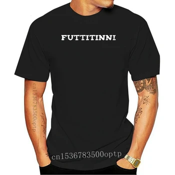 Fashion Futtitinni Sicilian Word T Shirt T Shirt Futtitinni Sicilian Word Sicily Sicilia Funny Italy Изображение