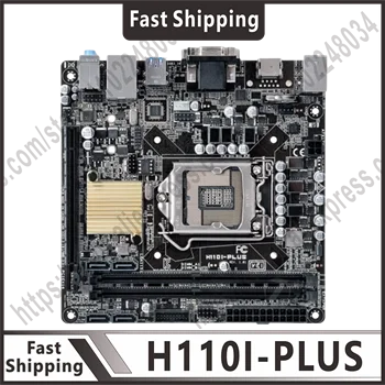 LGA 1151 дънна платка H110I-PLUS 2xDDR4 32GB H110 PCI-E 3.0 PCI-E 3.0 4 × SATA III USB3.0 поддържа 6-то поколение Core i7 / i5 / i3 Изображение